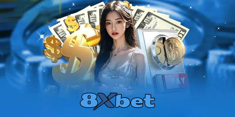 Nạp Tiền 8xbet - Những Phương Thức Tiện Lợi Nhất!